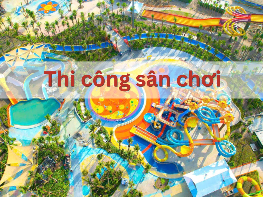 Thi công sân chơi